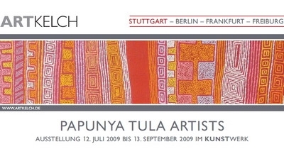 12.07. - 13.09.2009: PC PAPUNYA TULA ARTISTS (STUTTGART)