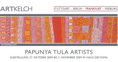 24.10. - 03.11.2009: PC PAPUNYA TULA ARTISTS (FRANKFURT)