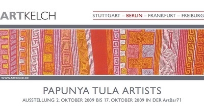 02.10. - 17.10.2009: PC PAPUNYA TULA ARTISTS (BERLIN)